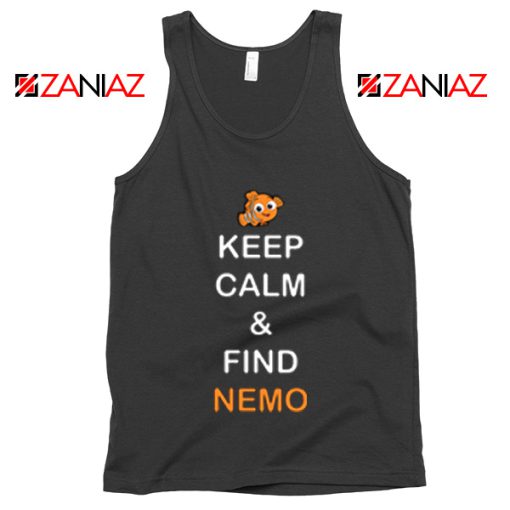 Keep Calm And Find Nemo Tank Top Finding Nemo Tank Top Black