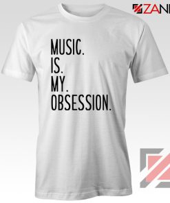 Funny Music Is My Obsession T-Shirts