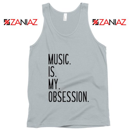 Funny Music Saying Music Is My Obsession Tank Top