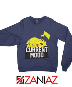 Pokemon Pikachu Current Mood Adult Best Sweatshirt Size S-2XL Navy