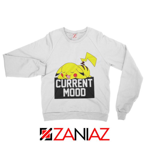 Sleep Pikachu Current Mood Sweatshirt