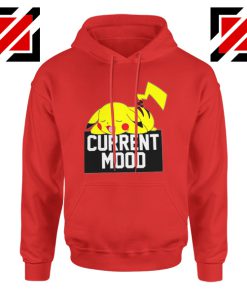 Meme Pikachu Current Mood Hoodie