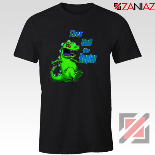 They Call Me Reptar T-Shirt Reptar Rugrats T-Shirt Size S-3XL Black