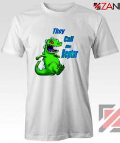 They Call Me Reptar T-Shirt Reptar Rugrats T-Shirt Size S-3XL White