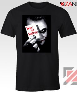 Why So Serious T-Shirt Joker Film