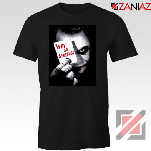 Why So Serious T-Shirt Joker Film