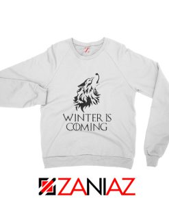 Winter Is Coming Game Of Thrones Sweatshirt