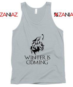 Winter Is Coming Tank Top Game Of Thrones Tank Top Size S-3XL Silver