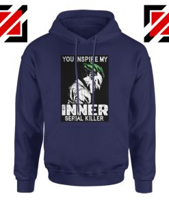 You Inspire My Joker Hoodie Joker Movie Best Hoodie Size S-2XL Navy