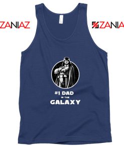 1 Dad In The Galaxy Tank Top Star Wars Design Tank Top Size S-3XL Navy Blue