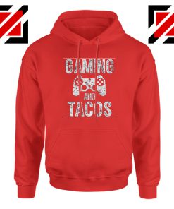 Gaming And Tacos Hoodie Video Gamer Gift Hoodie Size S-2XL Red