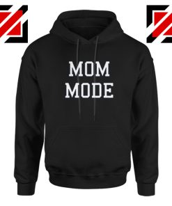 Mom Mode Hoodie Cute Womens Best Hoodie Size S-2XL Black