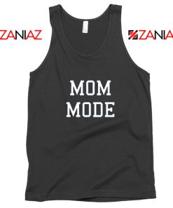 Mom Mode Tank Top Cute Womens Tank Top Size S-3XL Black