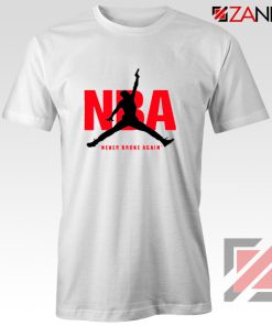 Never Broke Again NBA Tee Shirt Funny NBA T-Shirt Size S-3XL White