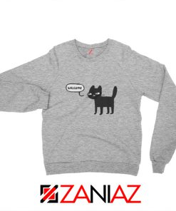 Cat Lover Wellcome Black Cat Sweatshirt