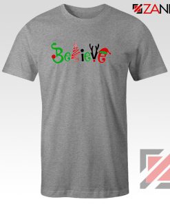 Believe Christmas T-Shirt Women Christmas Tee Shirt Size S-3XL Sport Grey