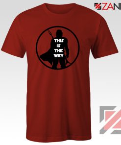 Boba Fett This Is The Way T-Shirt Star Wars Merch Tee Shirt Size S-3XL Red