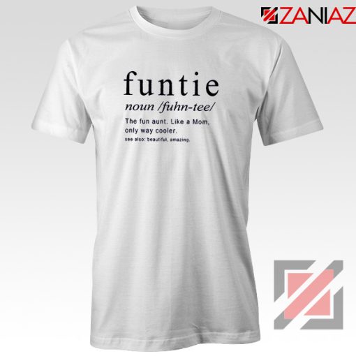 Buy Funtie Women T-Shirt Funny Aunt Tee Shirt Size S-3XL White