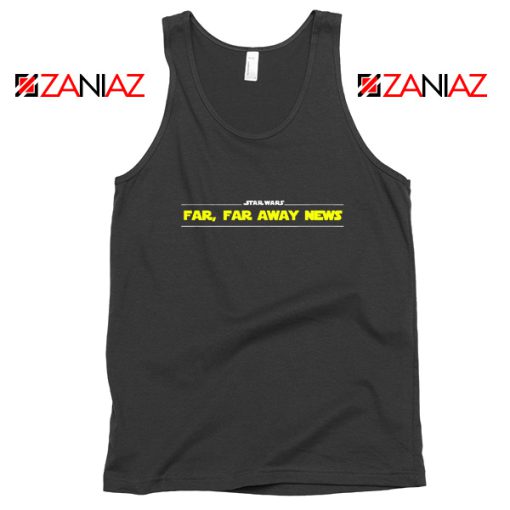 Get Far Away News Best Tank Top