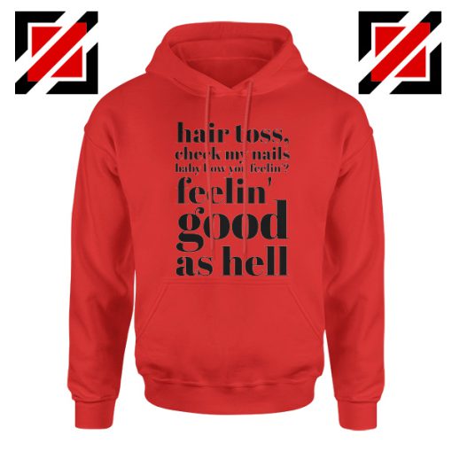 Good As Hell Lyrics Hoodie Lizzo Lyrics Best Hoodie Size S-2XL Sport Grey Red