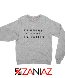 I Am Outdoorsy Funny Sweatshirt