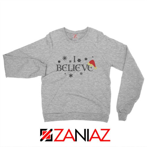 I Believe Santa Hats Christmas Sweatshirt