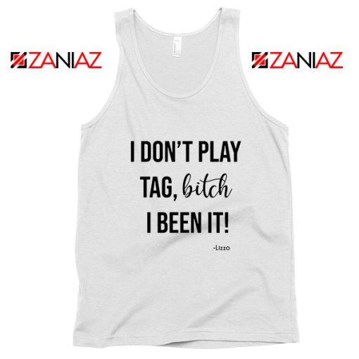 I Don't Play Tag Lizzo Lyrics Tank Top Truth Hurts Tank Top Size S-3XL