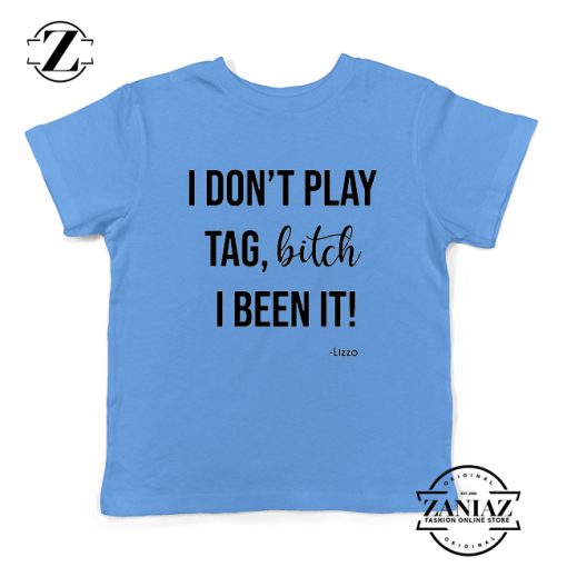 I Don't Play Tag Lizzo Lyrics Kids T-shirt