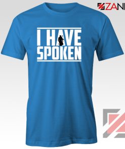 Buy I Have Spoken Star Wars T-shirt