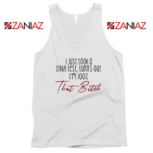 I Just Took A DNA Test Tank Top Lizzo Lyrics Tank Top Size S-3XL White