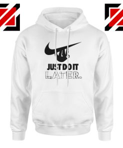 Just Do It Later Nike Logo Hoodie