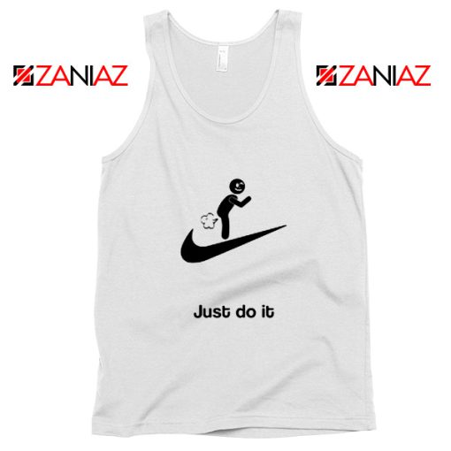 Just Do It Quote Tank Top Parody Nike Women Tank Top Size S-3XL