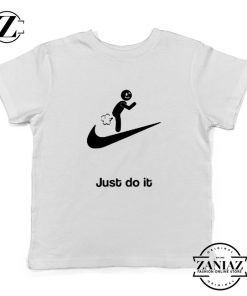 Just Do It Quote Youth Shirts Parody Nike Kids T-Shirt Size S-XL White