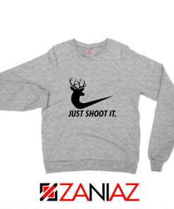 Just Shoot It Parody Sweatshirt