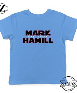 Mark Hamill Youth Shirt Star Wars Best Gift Kids T-Shirt Size S-XL