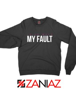 My Fault Wrld Sweatshirt American Rapper Best Sweatshirt S-2XL Black