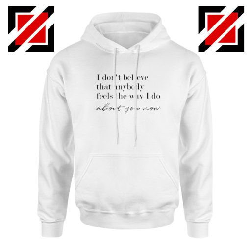 Oasis Wonderwall Lyric Hoodie About You Now Hoodie Size S-2XL White