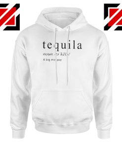 Tequila A Big Mistake Hoodie Saying Funny Women Hoodie Size S-2XL