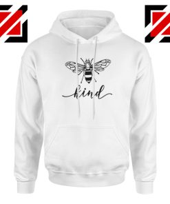 Be Kind White Hoodie