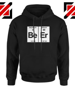 BeEr Chemistry Hoodie Elemental Chemistry Best Hoodie Size S-2XL Black