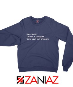 Dear Math Sweatshirt Mathematics Sweater Teacher Gift S-2XL