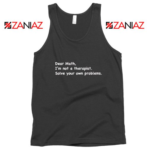 Dear Math Tank Top Mathematics Tops Teacher Gift S-3XL