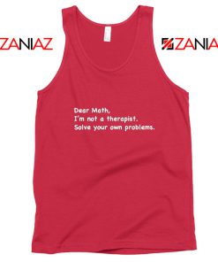 Dear Math Tank Top Mathematics Tops Teacher Gift S-3XL Red