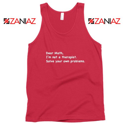 Dear Math Tank Top Mathematics Tops Teacher Gift S-3XL Red