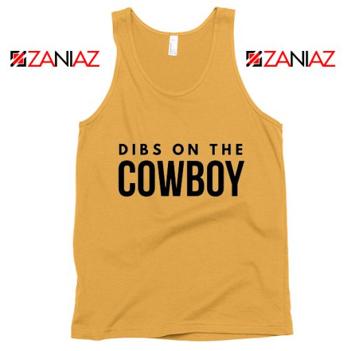 Dibs On The Cowboy Tank Top Country Music Sunshine Tops S-3XL