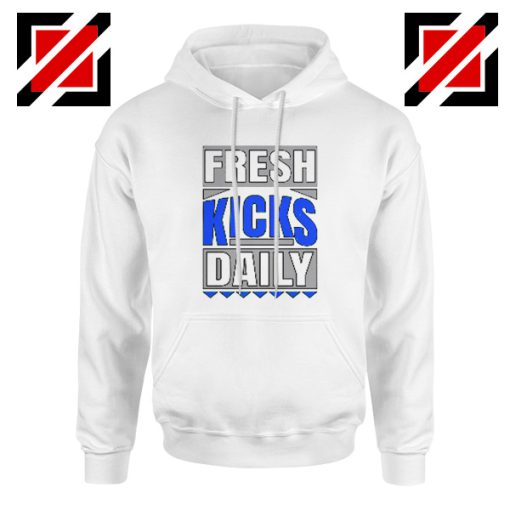 Fresh Kicks Daily Hoodie Best Sneaker Head Gift Hoodie Size S-3XL White