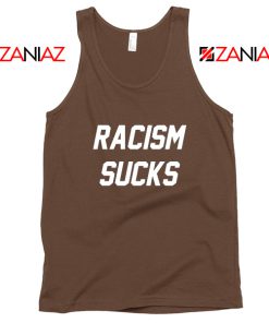 Racism Sucks Tank Top America Anti Trump Tops S-3XL