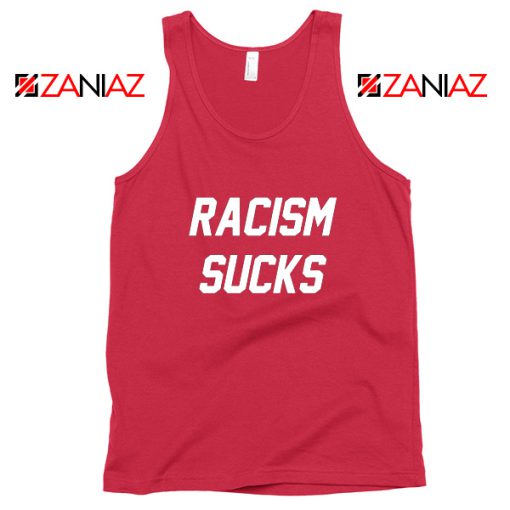 Racism Sucks Tank Top America Anti Trump Tops S-3XL Red