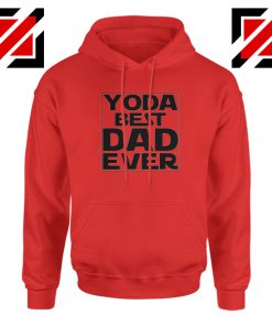 Yoda Best Dad Hoodie Starwars Quote Hoodies S-2XL Red