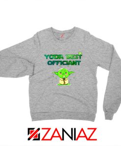 Yoda Best Officiant Sweatshirt Star Wars Gift Sweaters S-2XL